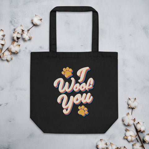 I Woof You Eco Tote Bag